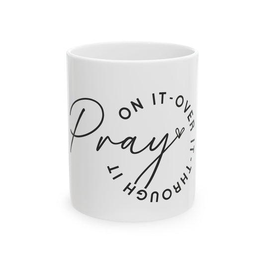 Christian Mug | Christian Gifts | Pray on it Mug